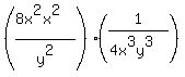 %28%288x%5E2x%5E2%29+%2Fy%5E2%29%2A+%281%2F%284x%5E3y%5E3%29%29