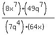 %28%288x%5E7%29%2849q%5E7%29%29%2F+%28%287q%5E4%29%2864x%29%29