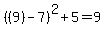 %28%289%29-7%29%5E2%2B5=9