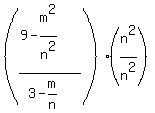 %28%289-m%5E2%2Fn%5E2%29%2F%283-m%2Fn%29%29%28n%5E2%2Fn%5E2%29