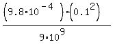 %28%289.8%2A10%5E%28-4%29%29%2A%280.1%5E2%29%29%2F+%289.0%2A10%5E9%29