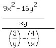 %28%289x%5E2-16y%5E2%29%2Fxy%29%2F%28%283%2Fy%29-%284%2Fx%29%29