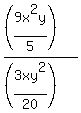 \"%28%289x%5E2y%2F5%29%29%2F%28%283xy%5E2%2F20%29%29\"