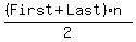 %28%28First%2B+Last%29%2An%29%2F2