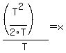 %28%28T%5E2%2F2T%29%29%2FT=x