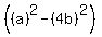 %28%28a%29%5E2+-+%284b%29%5E2%29