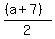 %28%28a%2B7%29%29%2F2
