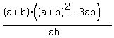 %28%28a%2Bb%29%28%28a%2Bb%29%5E2-3ab%29%29%2F%28ab%29