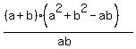 %28%28a%2Bb%29%28a%5E2%2Bb%5E2-ab%29%29%2F%28ab%29