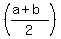 %28%28a%2Bb%29%2F2%29