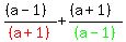 %28%28a-1%29%29%2Fred%28%28a%2B1%29%29+%2B+%28%28a%2B1%29%29%2Fgreen%28%28a-1%29%29