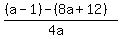 %28%28a-1%29-%288a%2B12%29%29%2F%284a%29