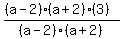 %28%28a-2%29%28a%2B2%29%283%29%29%2F%28a-2%29%28a%2B2%29