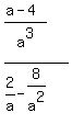 %28%28a-4%29%2Fa%5E3%29%2F%28+2%2Fa+-+8%2Fa%5E2%29