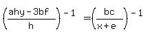 %28%28ahy-3bf%29%2Fh%29%5E%28-1%29=%28bc%2F%28x%2Be%29%29%5E%28-1%29