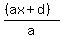 %28%28ax%2Bd%29%29%2Fa