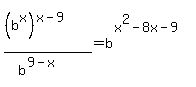 %28%28b%5Ex%29%5E%28x-9%29%29%2F%28b%5E%289-x%29%29=b%5E%28x%5E2-8x-9%29%5E%22%22