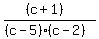 %28%28c%2B1%29%29%2F%28%28c-5%29%28c-2%29%29