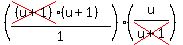 %28%28cross%28%28u+%2B+1%29%29%28u+%2B+1%29%29%2F1%29%28u%2Fcross%28u%2B1%29%29