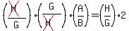 %28%28cross%28H%29%29%2FG%29%2A%28G%2F%28cross%28H%29%29%29%2A%28A%2FB%29+=+%28H%2FG%29%2A2