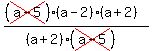 %28%28cross%28a-5%29%29%28a-2%29%28a%2B2%29%29%2F%28%28a%2B2%29%28cross%28a-5%29%29%29