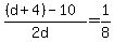 %28%28d%2B4%29+-+10%29%2F%282d%29+=+1%2F8