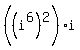 %28%28i%5E6%29%5E2%29+%2Ai