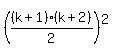 %28%28k%2B1%29%28k%2B2%29%2F2%29%5E2