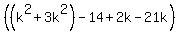 %28%28k%5E2%2B3k%5E2%29-14%2B2k-21k%29