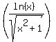 %28%28ln%28x%29%29%2Fsqrt%28x%5E2%2B1%29%29
