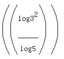 %28%28log%283%5E2%29%2Flog%285%29%29%29