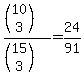 %28%28matrix%282%2C1%2C10%2C3%29%29%29%2F%28%28matrix%282%2C1%2C15%2C3%29%29%29++=24%2F91