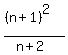 %28%28n%2B1%29%5E2%29%2F%28n%2B2%29