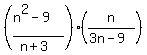 %28%28n%5E2-9%29%2F%28n%2B3%29%29%2A%28n%2F%283n-9%29%29