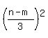 %28%28n-m%29%2F3%29%5E2