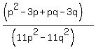 %28%28p%5E2-3p%2Bpq-3q%29%29%2F%28%2811p%5E2-11q%5E2%29%29