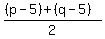 %28%28p-5%29+%2B+%28q-5%29%29%2F2