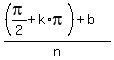 %28%28pi%2F2%2Bk%2Api%29+%2B+b%29%2Fn