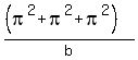 %28%28pi%5E2+%2B+pi%5E2+%2B+pi%5E2%29%29%2Fb