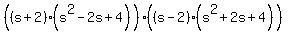 %28%28s%2B2%29%28s%5E2-2s%2B4%29%29%28%28s-2%29%28s%5E2%2B2s%2B4%29%29