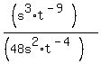 %28%28s%5E3%2At%5E%28-9%29%29%29%2F%28%2848s%5E2%2At%5E%28-4%29%29%29