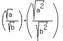 %28%28sqrt%28a%29%29%2Fsqrt%28b%29%29%28%28sqrt%28a%5E2%29%29%2Fsqrt%28b%5E2%29%29