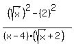 %28%28sqrt%28x%29%29%5E2-%282%29%5E2%29%2F%28%28x-4%29%28sqrt%28x%29%2B2%29%29