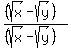 %28%28sqrt%28x%29-sqrt%28y%29%29%29%2F%28%28sqrt%28x%29-sqrt%28y%29%29%29