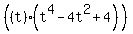 %28%28t%29%28t%5E4-4t%5E2%2B4%29%29