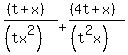 %28%28t%2Bx%29%29%2F%28%28tx%5E2%29%29+%2B+%28%284t%2Bx%29%29%2F%28%28t%5E2x%29%29