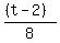 %28%28t-2%29%29%2F8