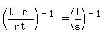 %28%28t-r%29%2Frt%29%5E%28-1%29=%281%2Fs%29%5E%28-1%29