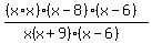 %28%28x%2Ax%29%28x-8%29%28x-6%29%29%2F%28x%28x%2B9%29%28x-6%29%29%29