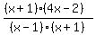 %28%28x%2B1%29%284x-2%29%29%2F%28x-1%29%28x%2B1%29